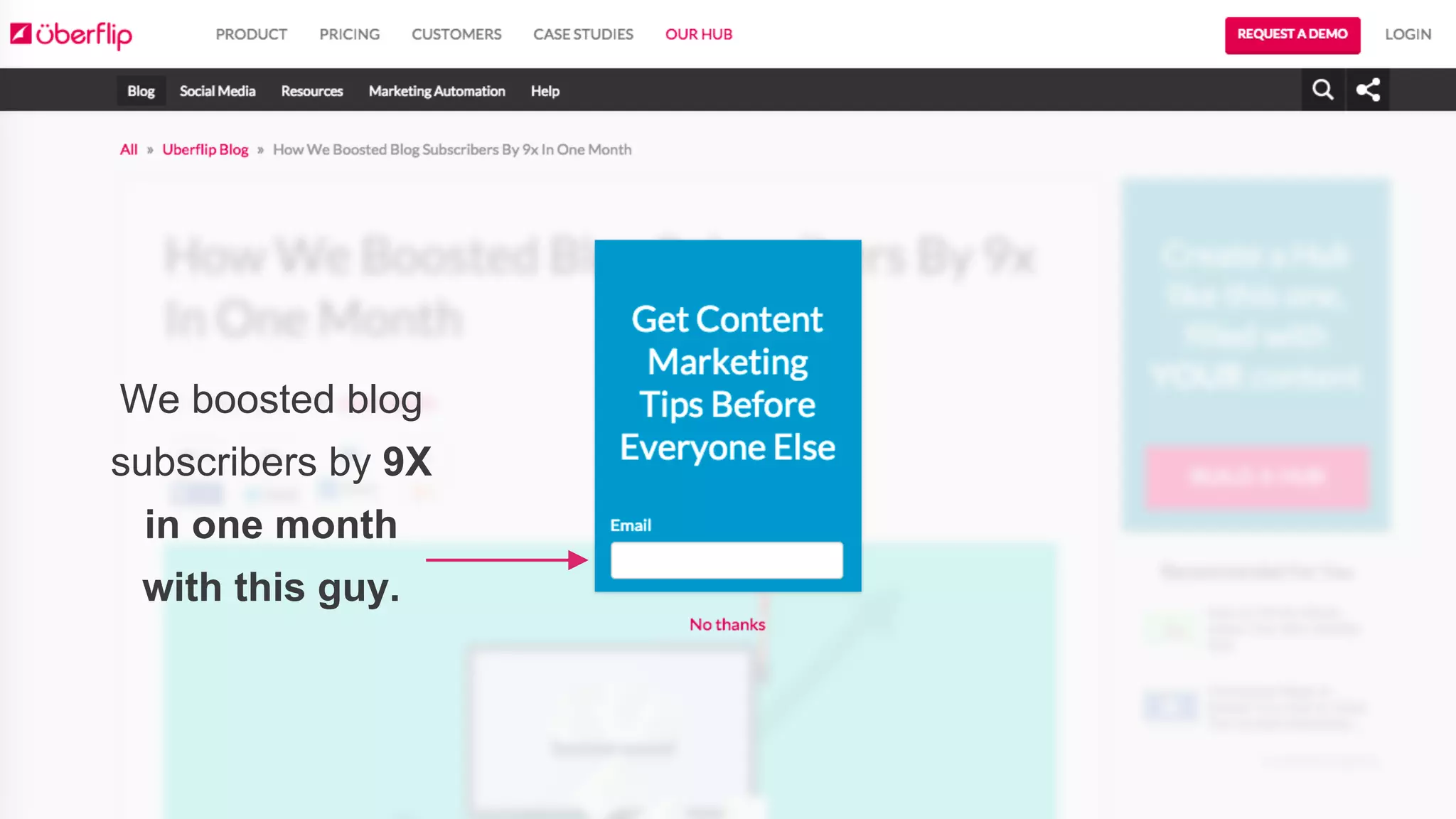 We boosted blog
subscribers by 9X
in one month
with this guy.
 