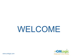 WELCOME www.omlogic.com 