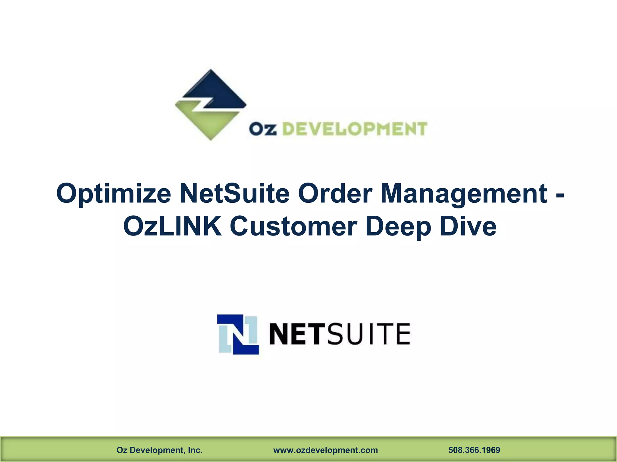 Optimize NetSuite Order Management with OzLINK PPT