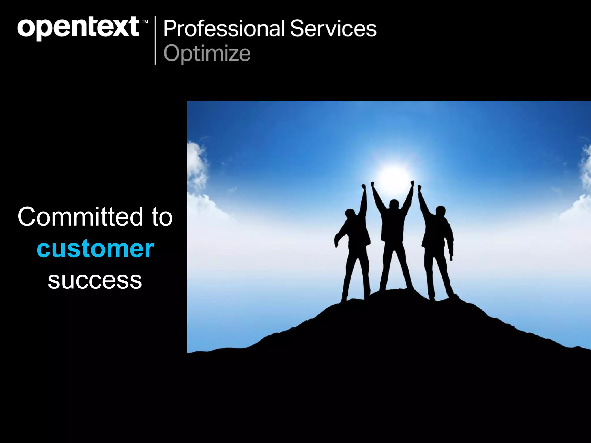 Committed to
customer
success