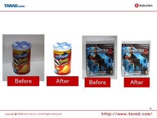 Before   After   Before   After



                                  18
 