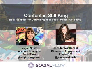 Content is still King, Best Practices for Optimizing your Social Media Publishing