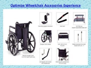Optimize Wheelchair Accessories Experience

 