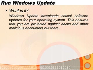 Run Windows Update What is it? Windows Update downloads critical software  updates  for your operating system. This ensures that you are protected against hacks and other malicious encounters out there. www.novacharter.com 
