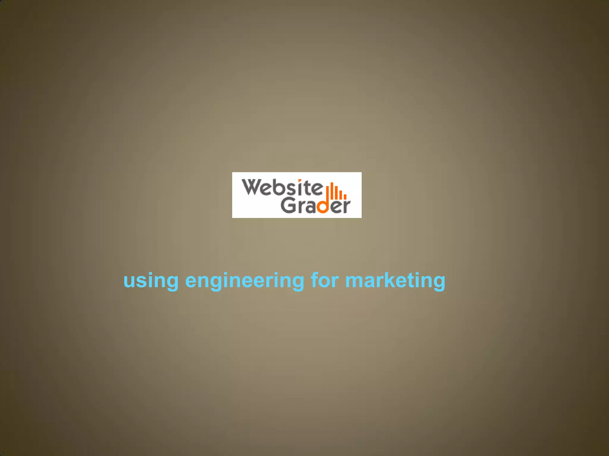using engineering for marketing
 