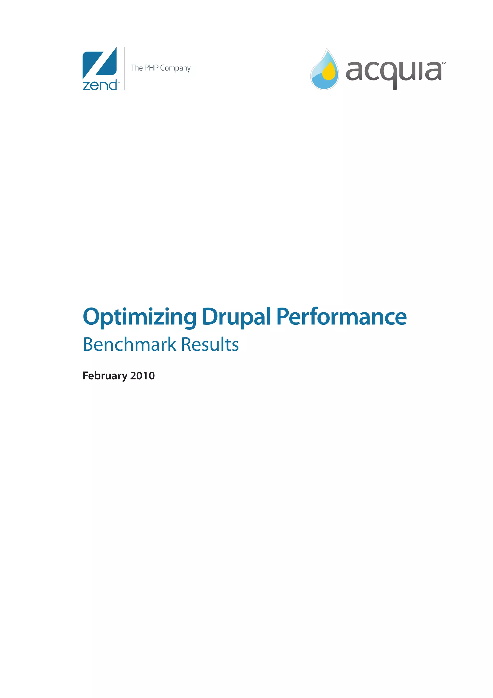 Optimizing Drupal Performance Benchmark Results February 2010 