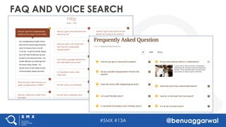#SMX #13A @benuaggarwal
FAQ AND VOICE SEARCH
 
