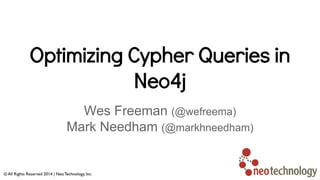 Optimizing cypher queries in neo4j