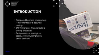 Optimizing Financial Closing Processes in SAP FI: Best Practices and ...