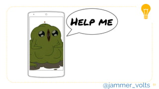 51
@jammer_volts
Help me
 