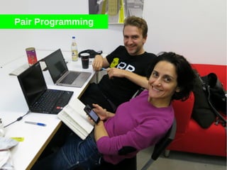 Pair Programming
 