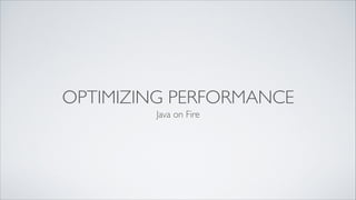 Optimizing Java Performance
When App is on Fire

by Konstantin Pavlov
blog.konstantinpavlov.net
kpavlov

 