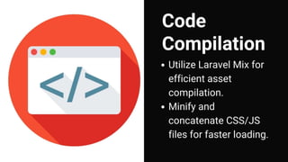 Optimizing Performance In Custom Laravel Applications Tips And Optimizing Performance In Custom Laravel Applications Tips And