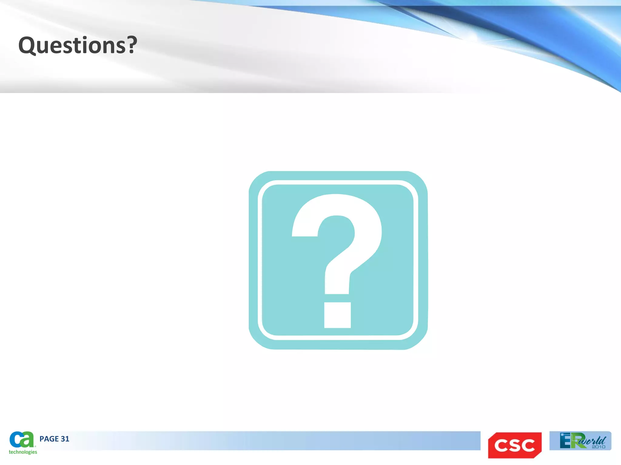 Questions?




 PAGE 31
 