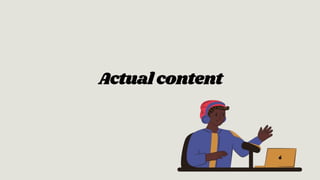 Actualcontent
 