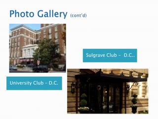 Sulgrave Club - D.C..




University Club – D.C.
 