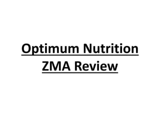 Optimum Nutrition
ZMA Review
 