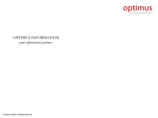 OPTIMUS INFORMATION -your information partner-  