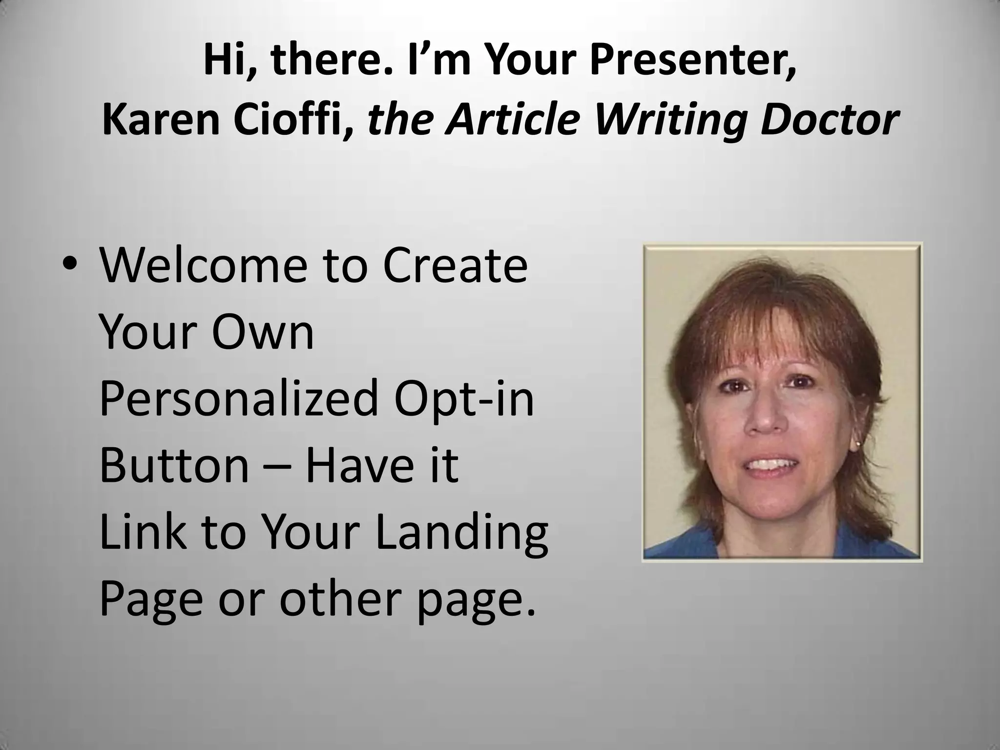 Create Your Own Personalized Opt-in Button | PPT