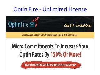Optin Fire - Unlimited License
 