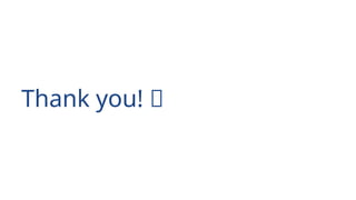 Thank you! 👋
 