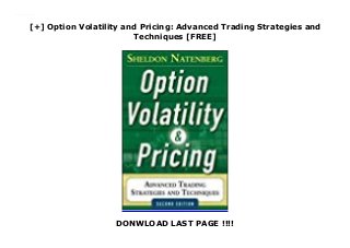Option Volatility and Pricing: Advanced Trading Strategies and Techniques [ PDF]