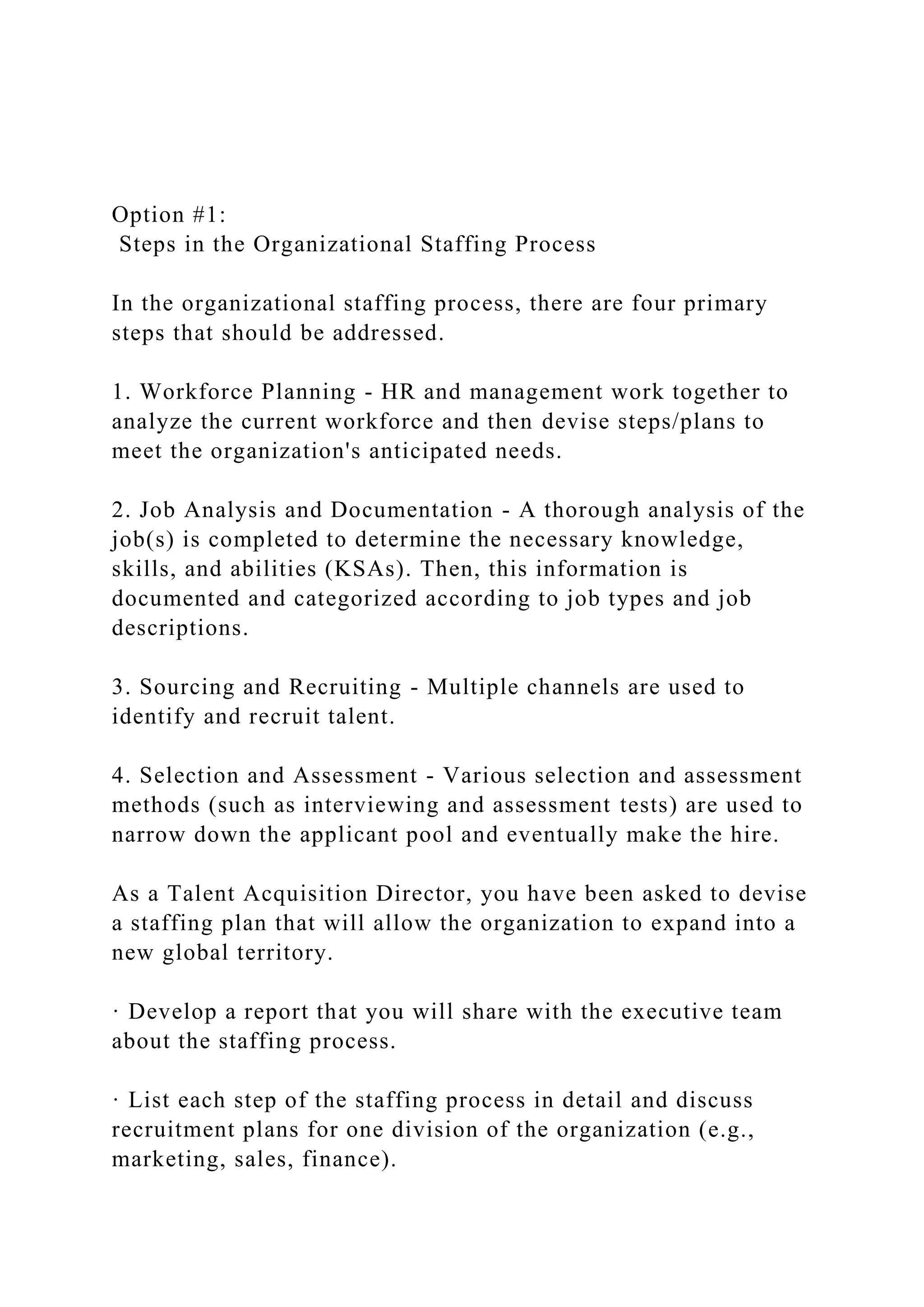 Option #1 Steps in the Organizational Staffing ProcessIn .docx