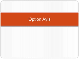 Option Avis
 