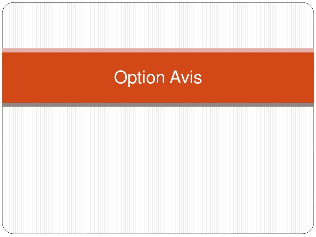 Option avis