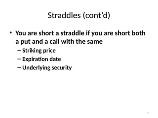 Straddle Security Option Combinations and spreads for understanding the concept well | PPTX