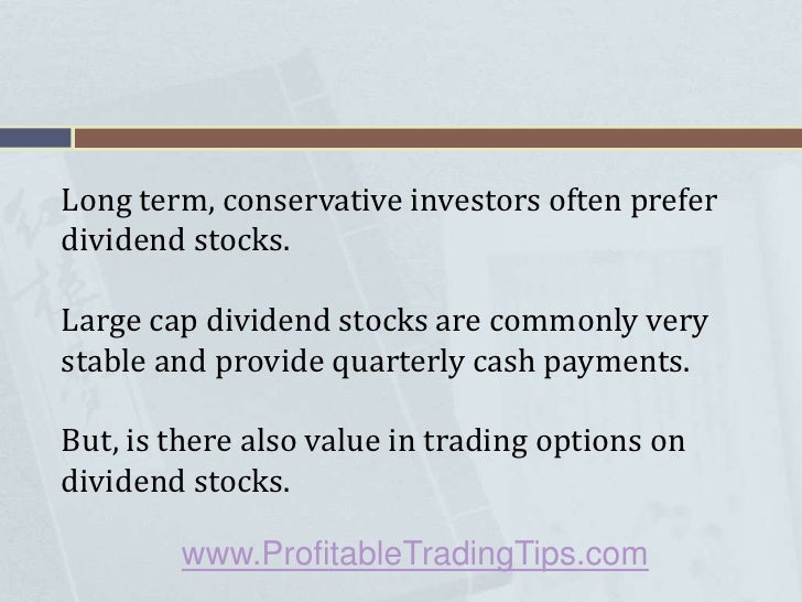 Selling options on dividend stocks