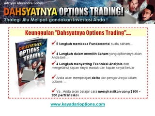 www.kayadarioptions.com
 