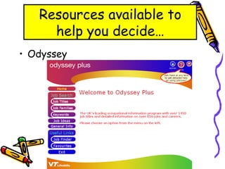 Odyssey Resources available to help you decide… 