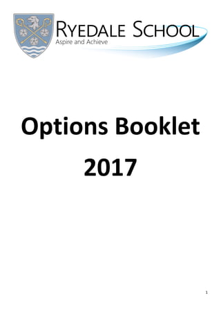 1
Options Booklet
2017
 