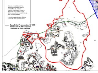 14Camp St Mary’s area north of BJ-ACE* Distance to BLHS = 11.2 milesDistance to BCHS = 11.8 miles*