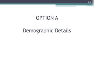 OPTION ADemographic Details20