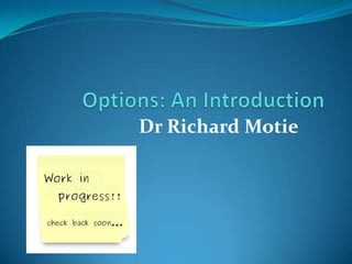 Dr Richard Motie
 