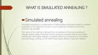OPTIMIZATION- SIMULATED ANNEALING | PPT