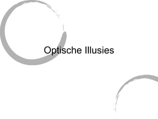 Optische Illusies 