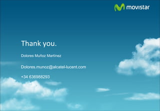 [email_address] +34 636988293 Thank you.  Dolores Muñoz Martínez 