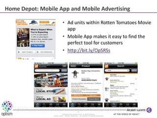 Home Depot: Mobile App and Mobile Advertising

                              • Ad units within Rotten Tomatoes Movie
     ...