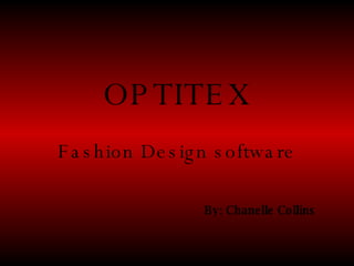 OPTITEX ,[object Object],[object Object]