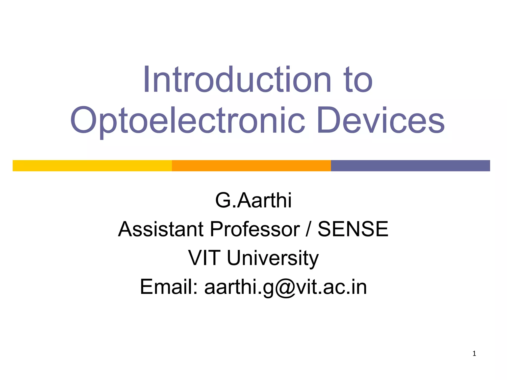 Opto electronics devices PPT