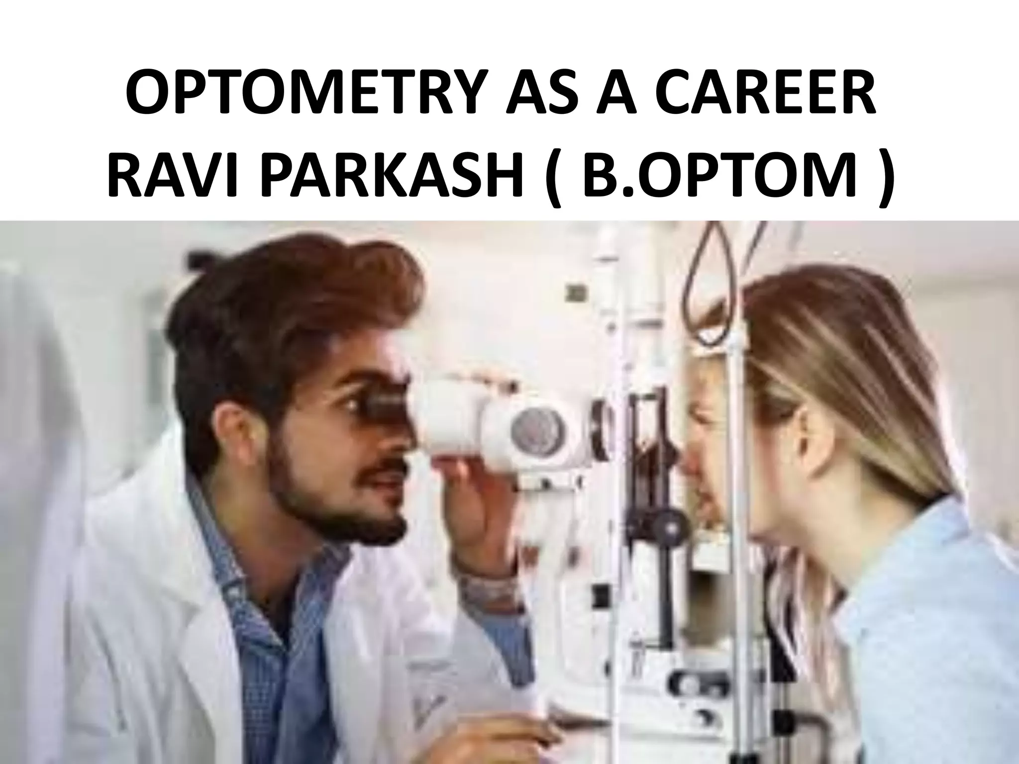 Optometry as a career | PPTX