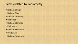 Different Theories about Light
 The Electromagnetic Theory of Light
Maxwell proposed light as electromagnetic waves. Propagation in vacuum
explained.
 Quantum (Photon) Theory of Light
Light is energy particle named photon. The energy of the photon
determines the colour.
 Dual Theory of Light
Light behaves both as a particle and as a wave.
6
 