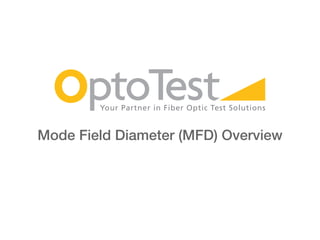 Mode Field Diameter (MFD) Overview
 