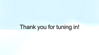 Thank you for tuning in!
 