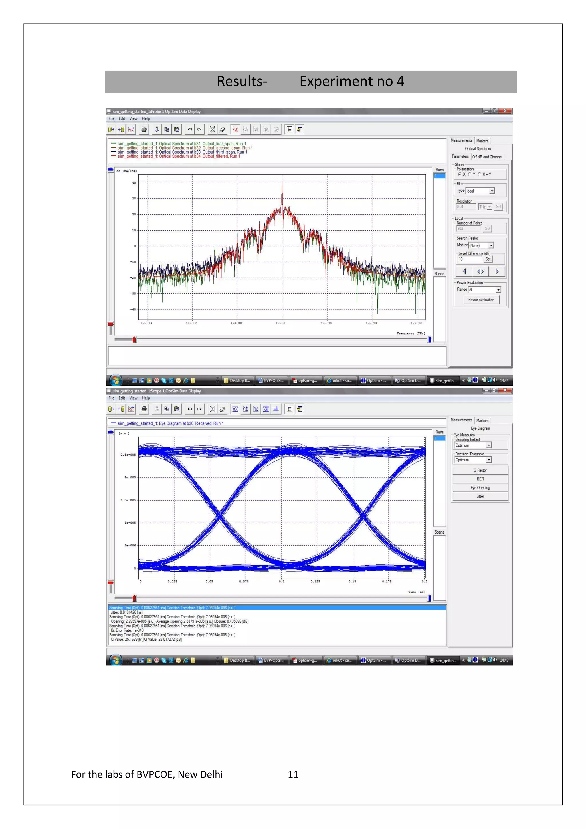 Results-        Experiment no 4




For the labs of BVPCOE, New Delhi         11
 
