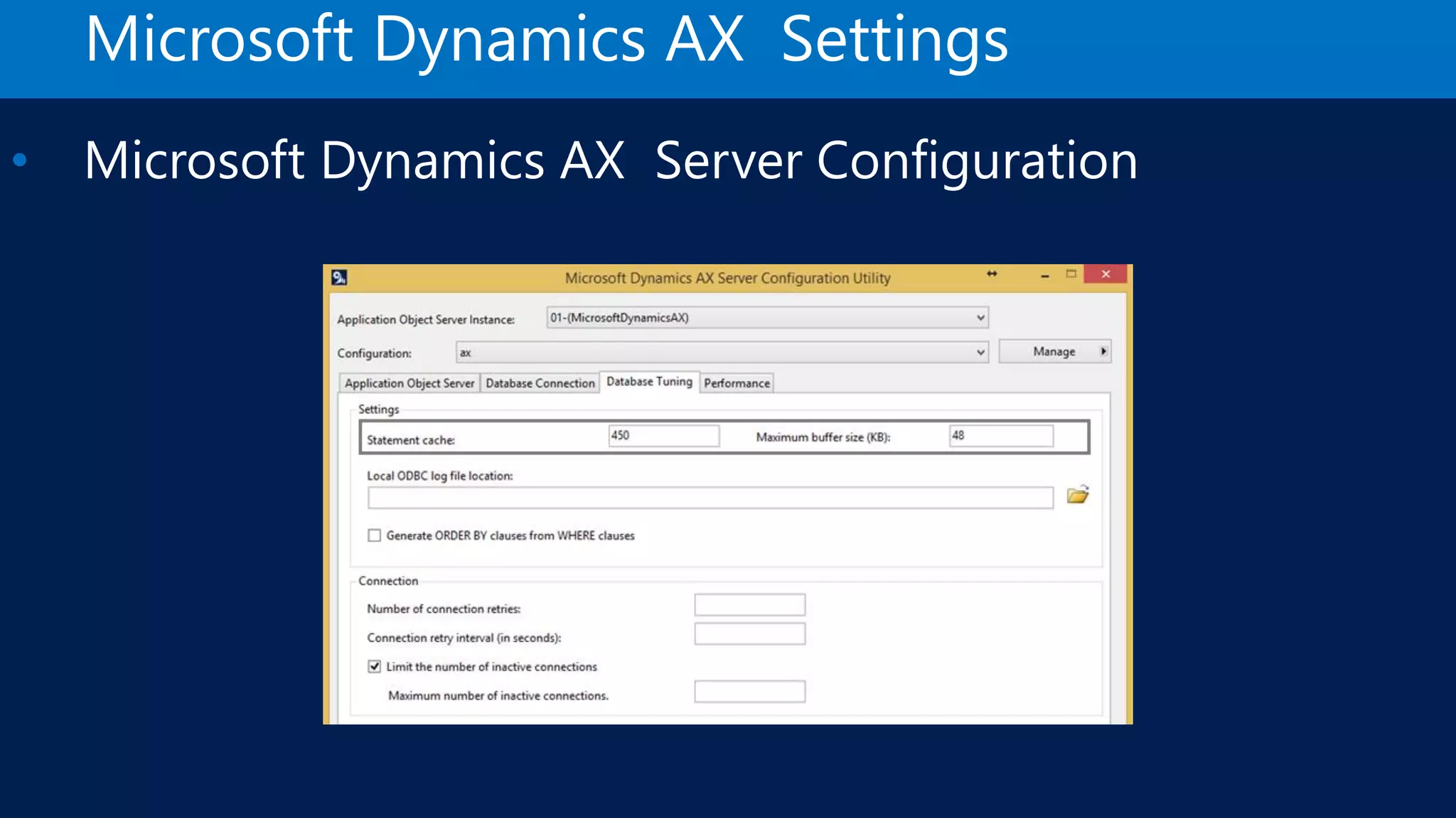 Microsoft Dynamics AX Settings • Microsoft Dynamics AX Server Configuration 