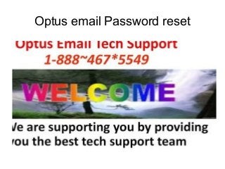 Optus email Password reset
 
